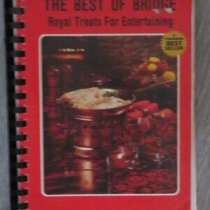 The Best of Bridge Royal Treats for Entertaining Vintage (K589)